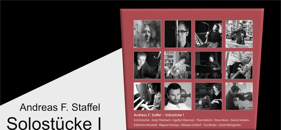 Andreas F. Staffel - Release of the album 'Solostücke I'